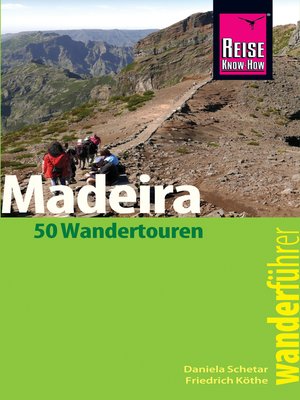 cover image of Reise Know-How Wanderführer Madeira (50 Wandertouren)
